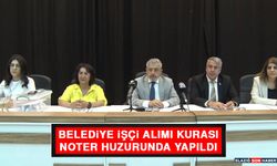 Belediye İşçi Alımı Kurası Noter Huzurunda Yapıldı