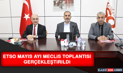 ETSO Mayıs Ayı Meclis Toplantısı Gerçekleştirildi