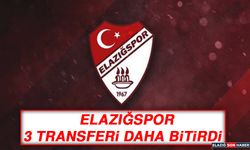 Elazığspor 3 Transferi Daha Bitirdi