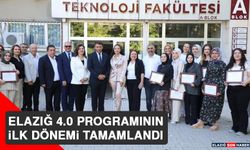 Elazığ 4.0 Programının İlk Dönemi Tamamlandı