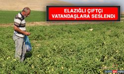 Elazığlı Çiftçi Vatandaşlara Seslendi