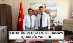 Fırat Üniversitesi ve Sanayi İşbirliği Yapıldı