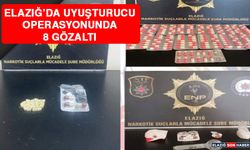 Elazığ’da Uyuşturucu Operasyonunda 8 Gözaltı