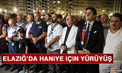 Elazığ'da Haniye İçin Yürüyüş