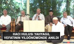 Hacı Hulusi Yahyagil Vefatının Yıldönümünde Anıldı