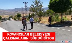 Kovancılar Belediyesi Çalışmalarını Sürdürüyor