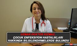 Uzman Doktor Kızmaz Çocuk Enfeksiyon Hastalıkları Hakkında Bilgilendirmelerde Bulundu