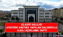 Elazığ Valiliği Atatürk Anıtına Yapılan Saldırıyla İlgili Açıklama Yaptı