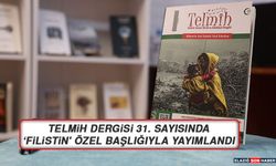 Telmih dergisi 31. Sayısında ‘Filistin' Özel Başlığıyla Yayımlandı