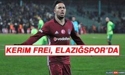 Kerim Frei, Elazığspor’da