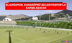 Elazığspor, Karaköprü Belediyespor’la Karşılaşacak