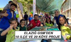 Elazığ GSİM'den 10 İlçe ve 20 Köye Proje