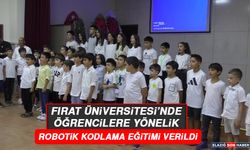 Fırat Üniversitesi’nde Öğrencilere Yönelik Robotik Kodlama Eğitimi Verildi