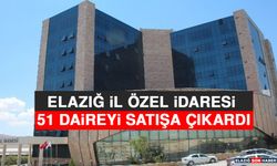 Elazığ İl Özel İdaresi 51 Daireyi Satışa Çıkardı