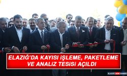 Elazığ’da Kayısı İşleme, Paketleme ve Analiz Tesisi Açıldı