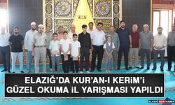 Elazığ’da Kur’an-ı Kerim’i Güzel Okuma İl Yarışması Yapıldı