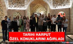 Tarihi Harput, Özel Konuklarını Ağırladı