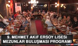 9. Mehmet Akif Ersoy Lisesi Mezunlar Buluşması Programı