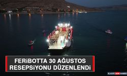 Feribotta 30 Ağustos Resepsiyonu Düzenlendi