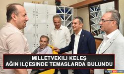 Milletvekili Keleş’ten Ağın İlçesinde Temaslarda Bulundu