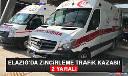 Elazığ’da Zincirleme Trafik Kazası: 2 Yaralı