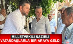 Milletvekili Nazırlı, Vatandaşlarla Bir Araya Geldi