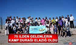 75 İlden Gelenlerin Kamp Durağı Elazığ Oldu