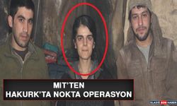 MİT’ten Hakurk’ta Nokta Operasyon