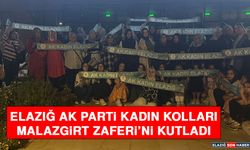 Elazığ AK Parti Kadın Kolları, Malazgirt Zaferi’ni Kutladı