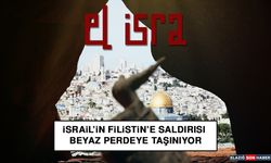 İsrail'in Filistin'e Saldırısı Beyaz Perdeye Taşınıyor