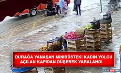 Durağa Yanaşan Minibüsteki Kadın Yolcu Açılan Kapıdan Düşerek Yaralandı