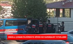 Engelli Çobanı Öldüresiye Döven Kız Kardeşler Tutuklandı