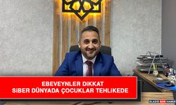 Ebeveynler Dikkat: Siber Dünyada Çocuklar Tehlikede