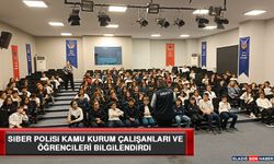 Siber Polisi Kamu Kurum Çalışanları Ve Öğrencileri Bilgilendirdi