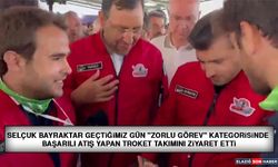 Selçuk Bayraktar  Troket Takımını Ziyaret Etti