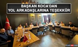 Başkan Koca’dan, Yol Arkadaşlarına Teşekkür