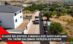 Elazığ Belediyesi, 8 Mahallede Sathi Kaplama Yol Yapım Çalışması Gerçekleştiriyor