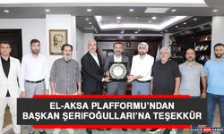 El-Aksa Plafformu’ndan Başkan Şerifoğulları’na Teşekkür