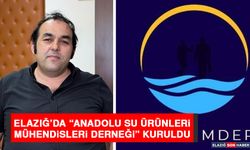 Elazığ’da 'Anadolu Su Ürünleri Mühendisleri Derneği' Kuruldu