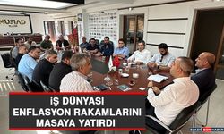 İş Dünyası Enflasyon Rakamlarını Masaya Yatırdı