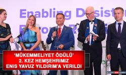 ‘Mükemmeliyet Ödülü’ 2. Kez Hemşehrimiz Enis Yavuz Yıldırım’a Verildi