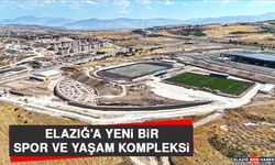 Elazığ’a Yeni Bir Spor ve Yaşam Kompleksi