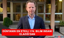 Dünyanın En Etkili 174. Bilim İnsanı Elazığ’dan