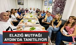 Elazığ Mutfağı, Aydın’da Tanıtılıyor