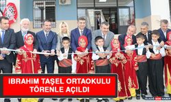 İbrahim Taşel Ortaokulu Törenle Açıldı