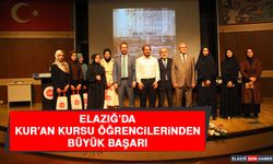 Elazığ’da Kur’an Kursu Öğrencilerinden Büyük Başarı