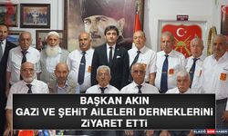 Başkan Akın, Gazi ve Şehit Aileleri Derneklerini Ziyaret Etti