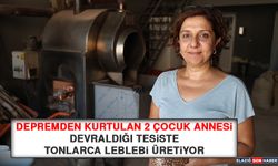 Depremden Kurtulan 2 Çocuk Annesi, Devraldığı Tesiste Tonlarca Leblebi Üretiyor