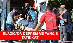 Elazığ’da Deprem ve Yangın Tatbikatı