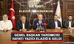 Genel Başkan Yardımcısı Hayati Yazıcı Elazığ’a Geldi